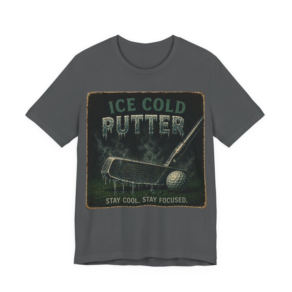 Ice Cold Putter T-Shirt